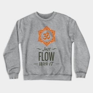 Just Flow With IT Yoga Om Mandala Crewneck Sweatshirt